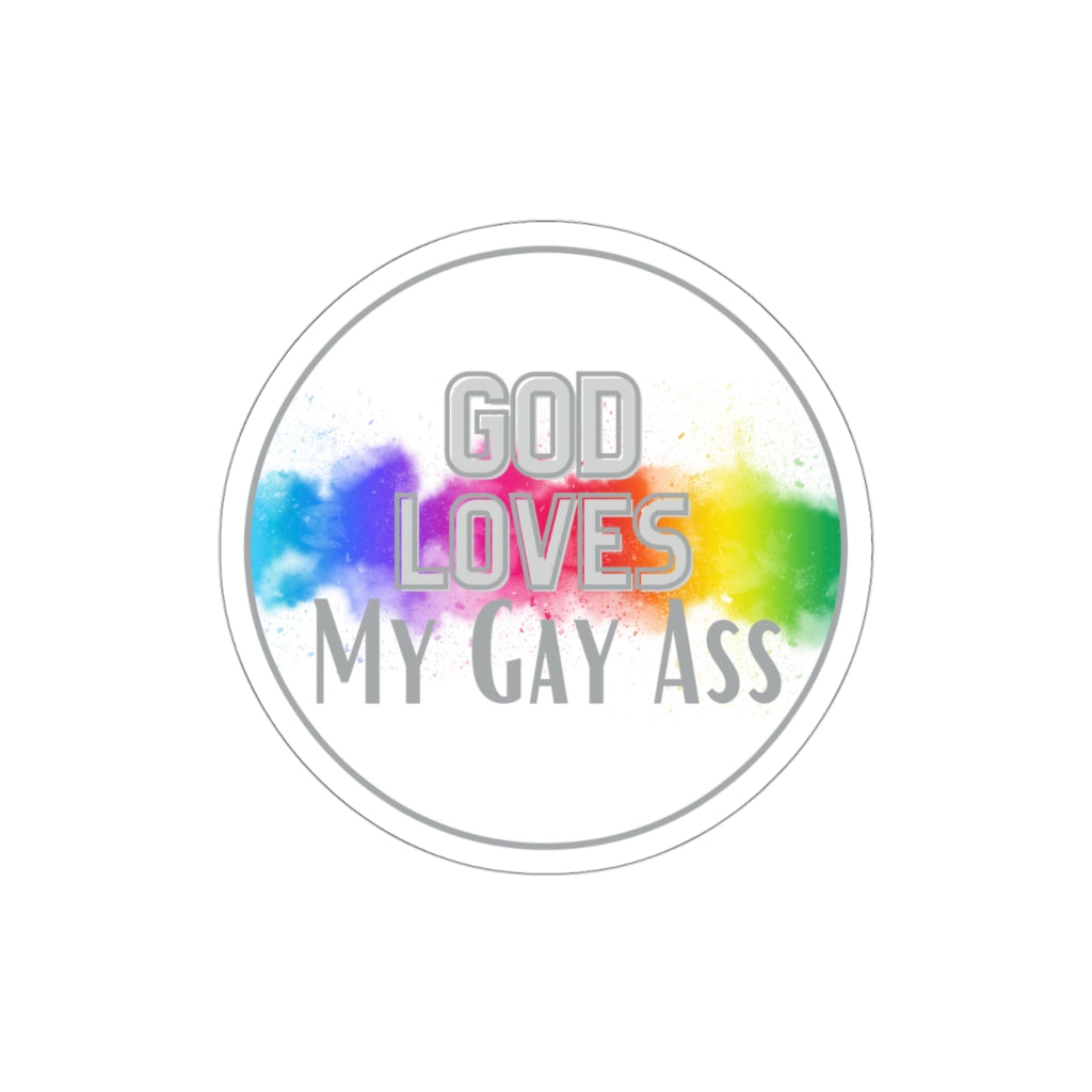 'God Loves My Gay Ass' Die-Cut Sticker