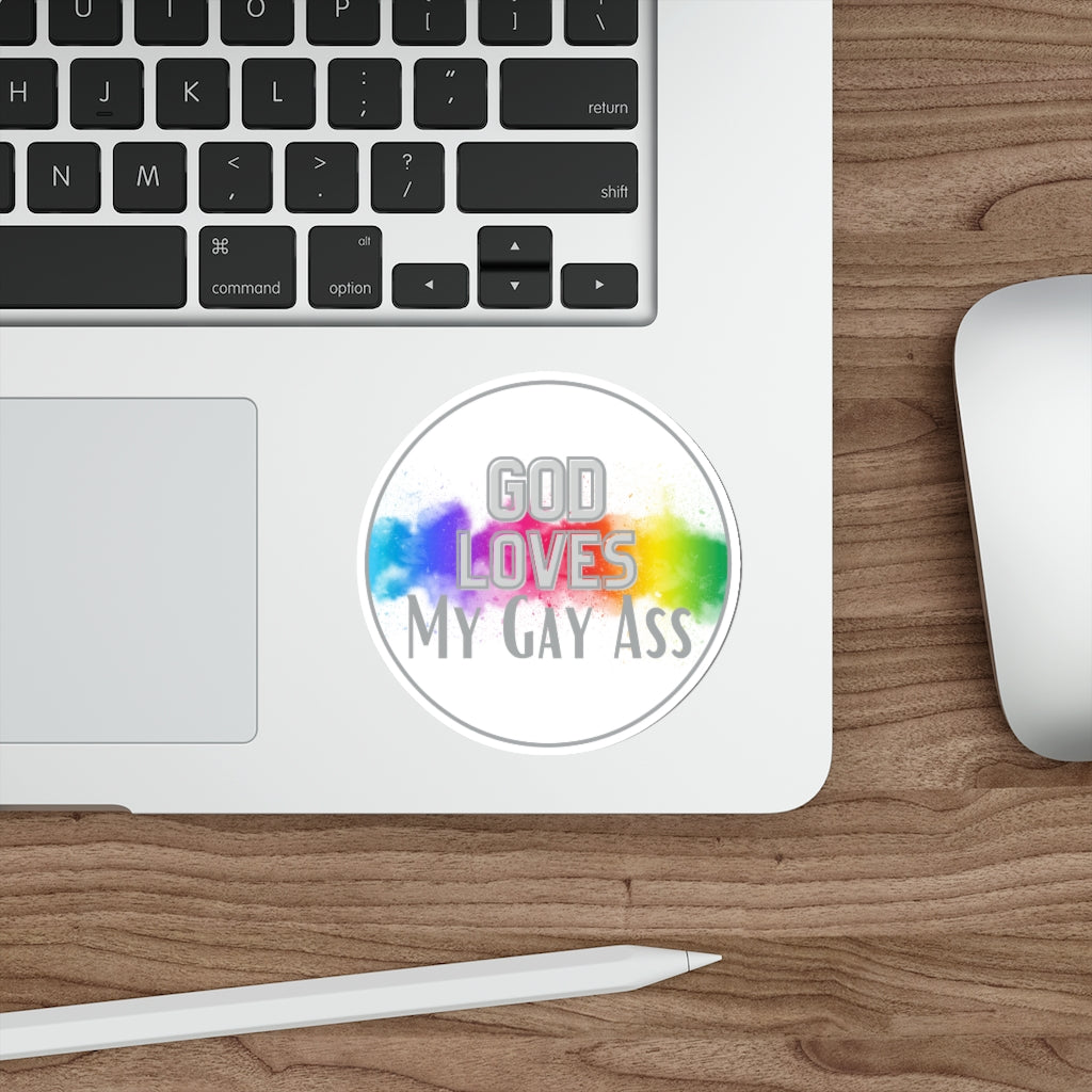 'God Loves My Gay Ass' Die-Cut Sticker