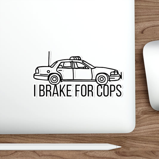 'I Brake For Cops' Die-Cut Sticker