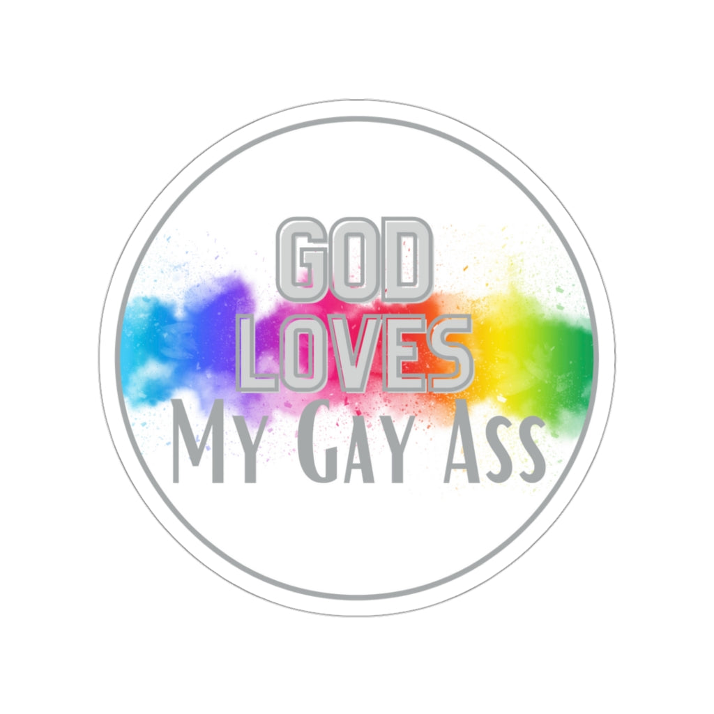 'God Loves My Gay Ass' Die-Cut Sticker