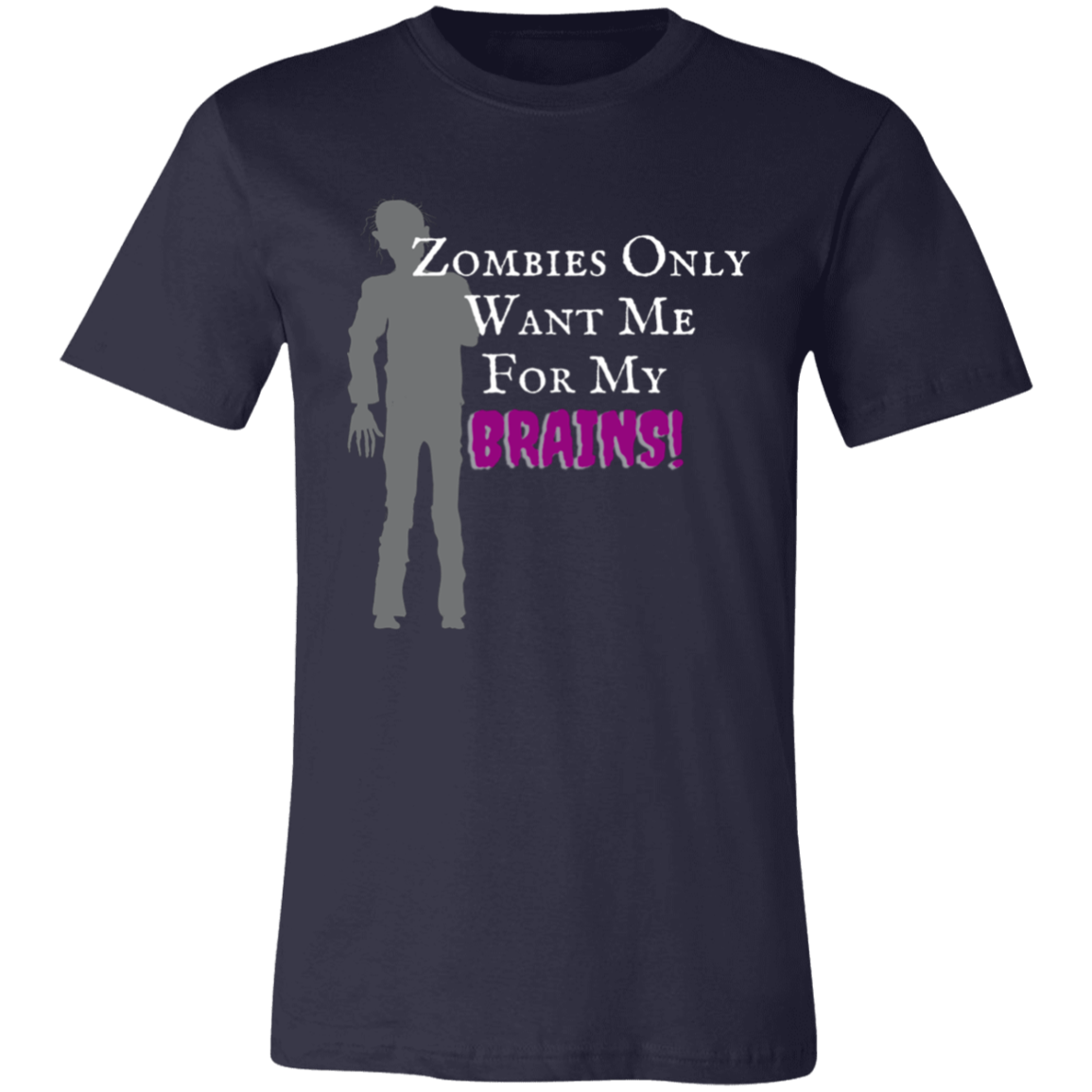 'Zombies Only Want Me For My Brains' Purple Type Soft Tee