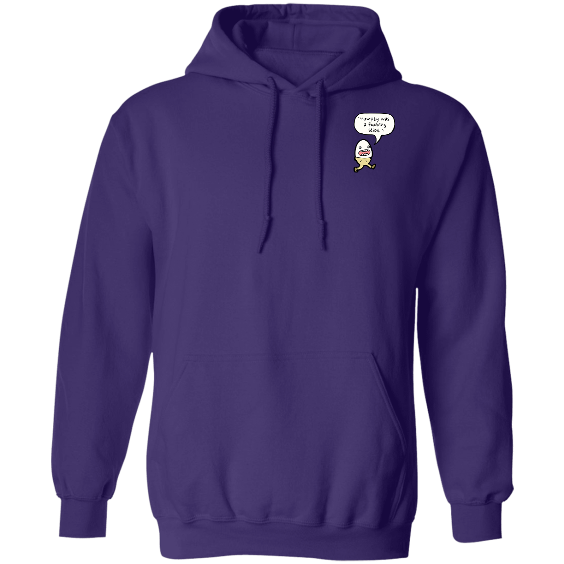 Humpty Was A F@%king Idiot' Lightweight Hoodie – nocentsdesign