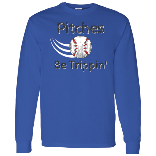 'Pitches Be Trippin' Long Sleeve