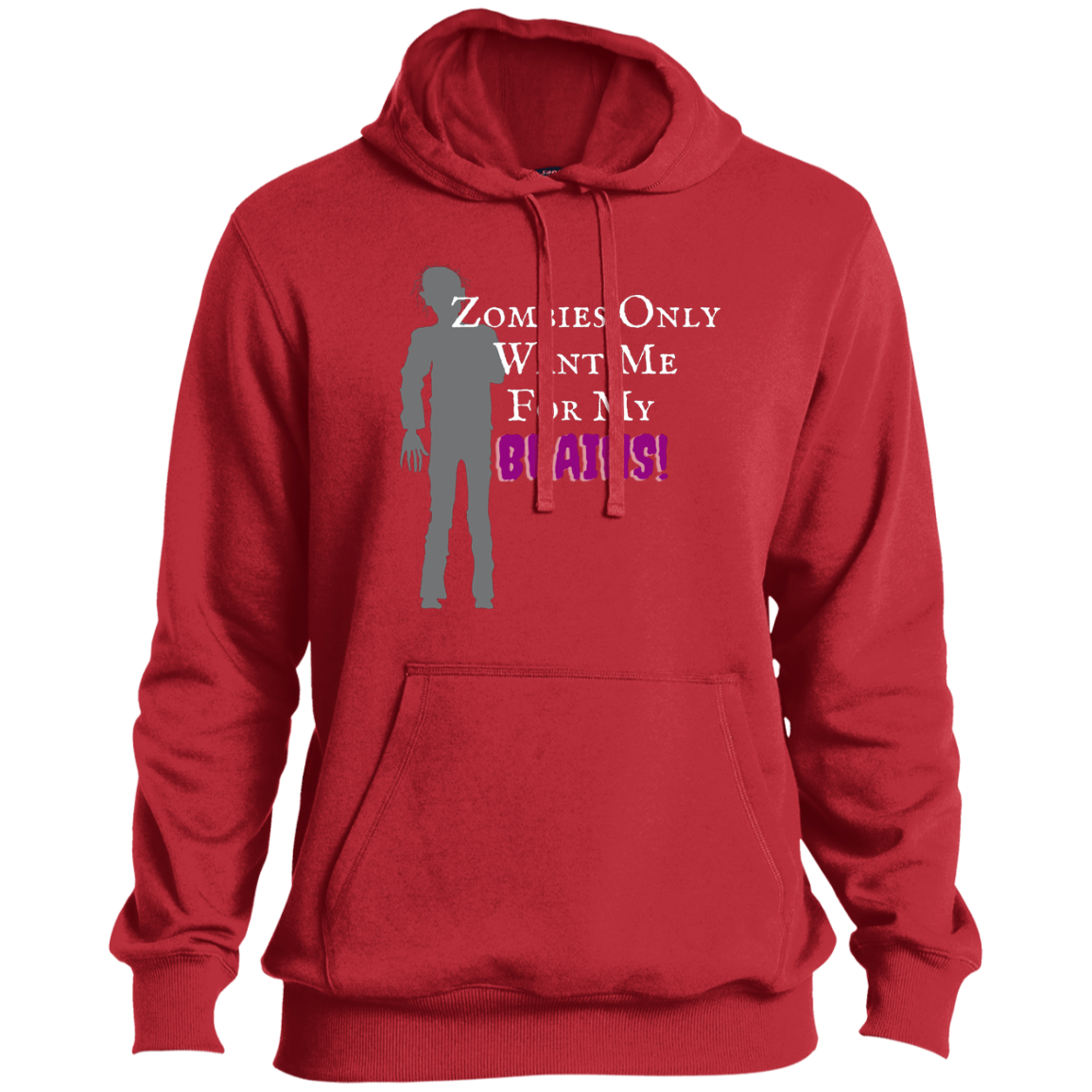 'Zombies Only Want Me For My Brains' Purple Type Pullover Hoodie