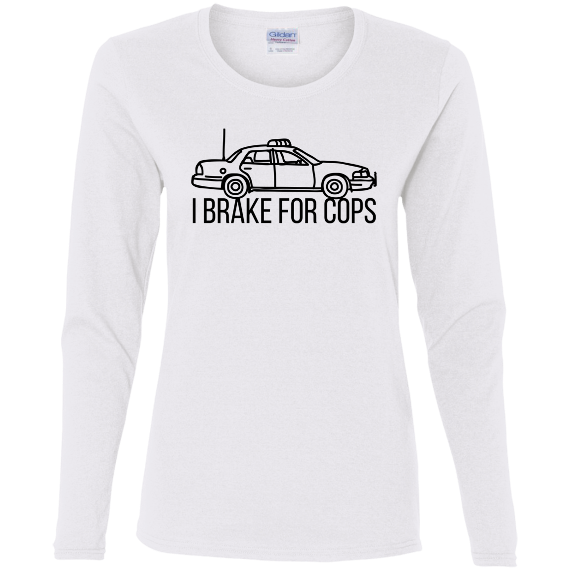 'I Brake For Cops' Fitted Long Sleeve